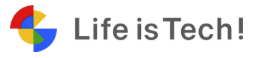 Life is Tech！
