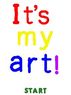 I t's my art！ | Springin'