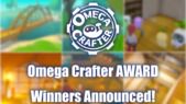 Omega Crafter - Omega Crafter AWARD (gamma) Winners Announced 🎊 - Steam News